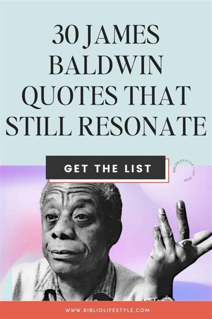 26 Ingeniously Motivational James Baldwin Quotes
