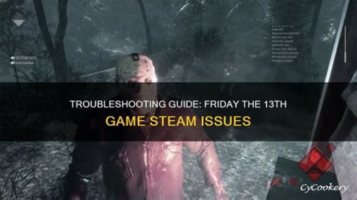 How To Fix: Friday The 13th Game Not Working - SarkariResult