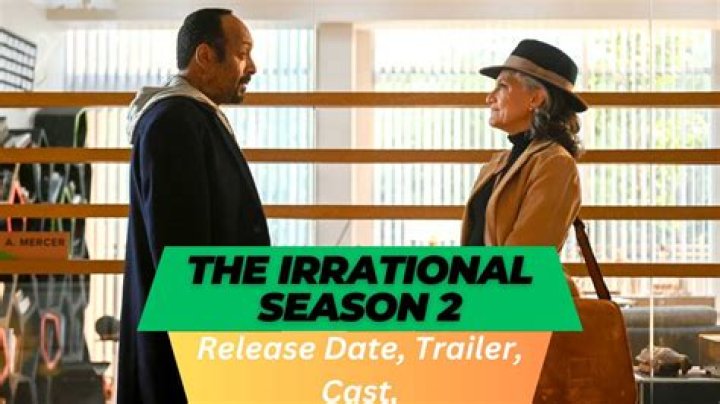 The Irrational Season 2 Release Date, Recap, Cast, Review, Plot, Spoilers, Streaming, Schedule & Where To Watch? - SarkariResult